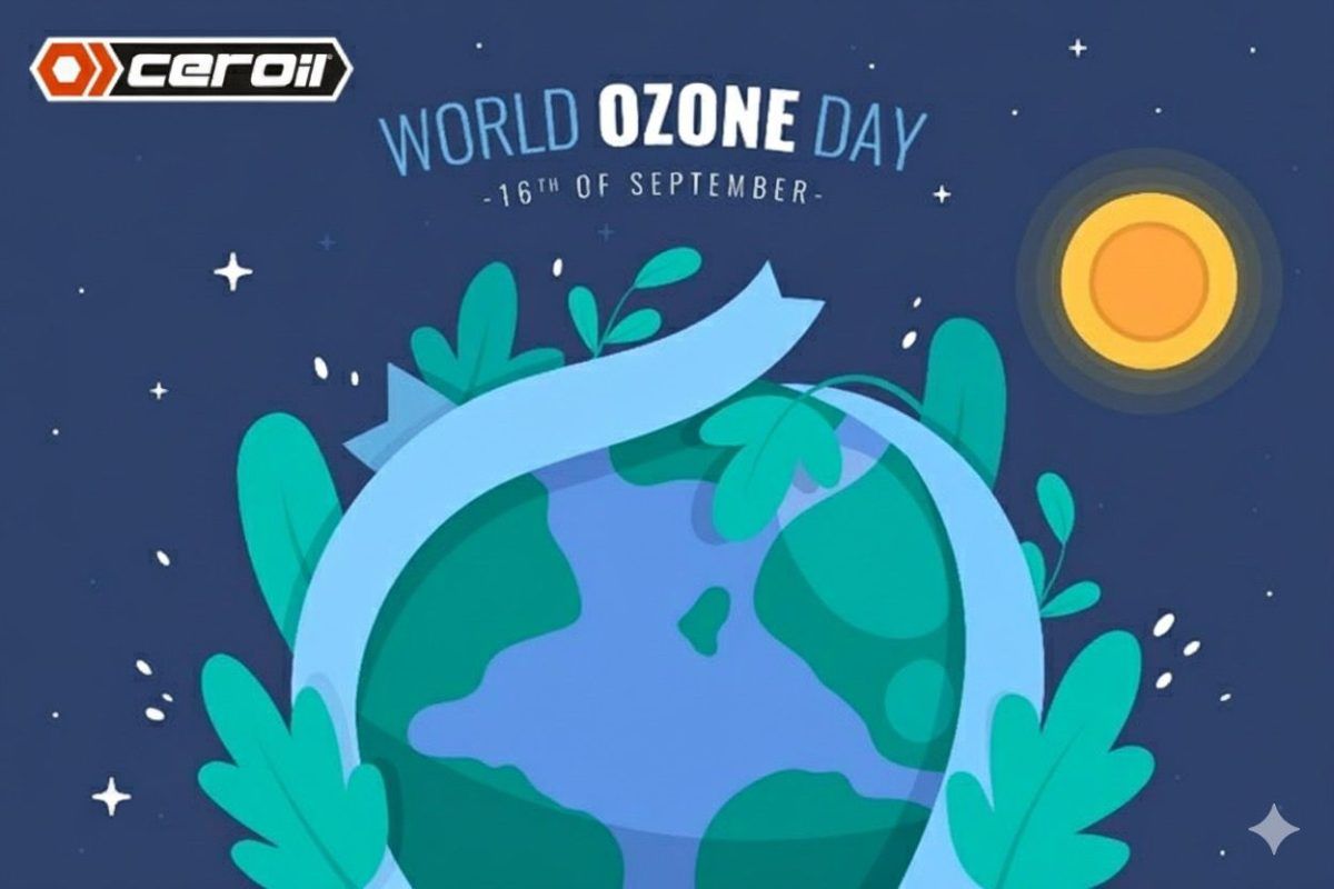 aditivos ceroil 🌍Día Internacional de la Preservación de la Capa de Ozono – Nuestro Compromiso con el Planeta🌍